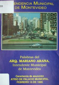 Palabras del Arq. Mariano Arana, Intendente Municipal de Montevideo