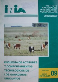 Encuesta de actitudes y comportamientos tecnológicos de los ganaderos uruguayos