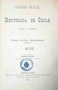 Código penal de la República de Chile : esplicado i concordado