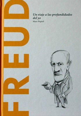 Freud : un viaje a las profundidades del yo