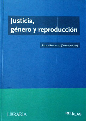Justicia, género y reproducción