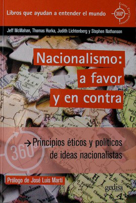Nacionalismo : a favor y en contra : principios éticos y políticos de ideas nacionalistas