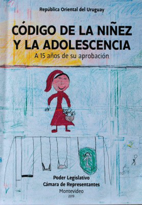 Código de la niñez y la adolescencia : a 15 años de su aprobación