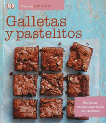 Postres paso a paso : galletas y pastelitos