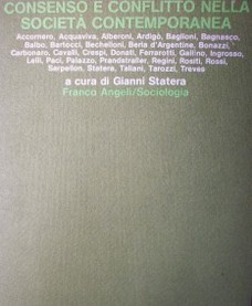 Consenso e conflitto nella societá contemporanea