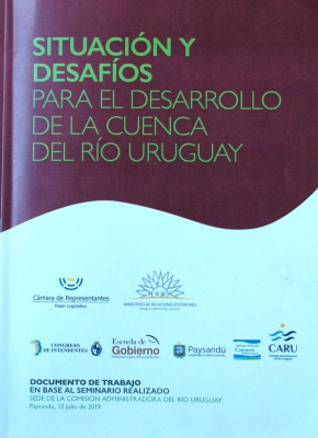 Situación y desafíos para el desarrollo de la Cuenca del Río Uruguay