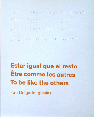 Estar igual que el resto = Être comme les autres = To be like the others