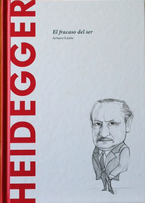 Heidegger : el fracaso del ser