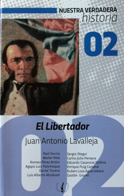 El libertador : Juan Antonio Lavalleja