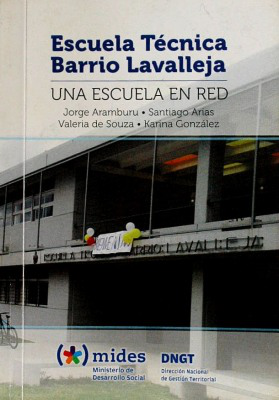 Escuela Técnica Barrio Lavalleja : una escuela en red