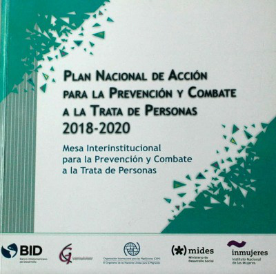 Plan Nacional de Acción para la Prevención y Combate a la Trata de Personas : 2018-2020