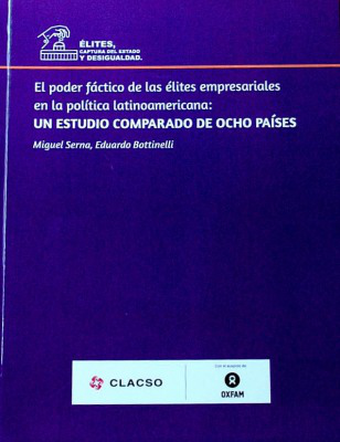 El poder fáctico de las élites empresariales en la política latinoamericana : un estudio comparado de ocho países