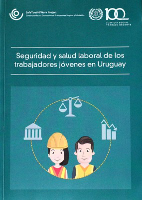 Seguridad y salud laboral de los trabajadores jóvenes en Uruguay