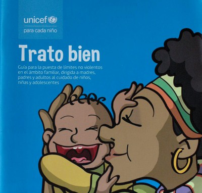 Trato bien : guía para la puesta de límites no violentos en el ámbito familiar, dirigida a madres, padres y adultos al cuidado de niños, niñas y adolescentes