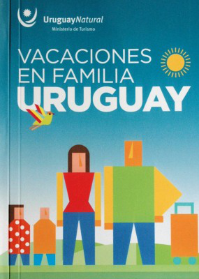 Vacaciones en familia : Uruguay