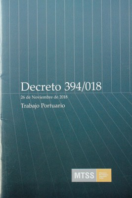 Decreto Nº 394/018 : 23 [i.e. 26] de noviembre de 2018