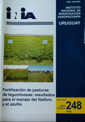 Fertilización de pasturas de leguminosas : resultados para el manejo del fósforo y el azufre