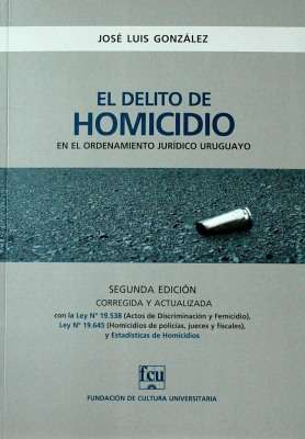 El delito de homicidio en el ordenamiento jurídico uruguayo