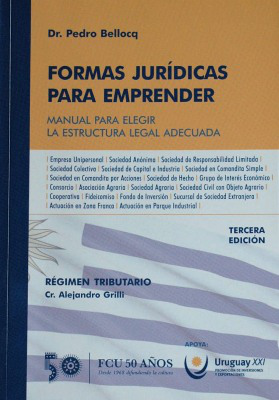 Formas jurídicas para emprender : manual para elegir la estructura legal adecuada