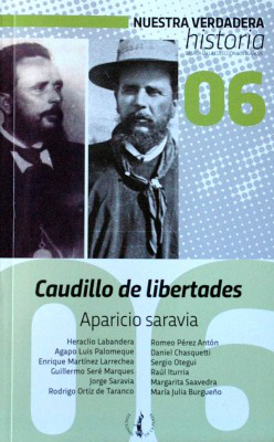 Caudillo de libertades : Aparicio Saravia