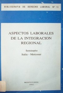 Aspectos laborales de la integración regional
