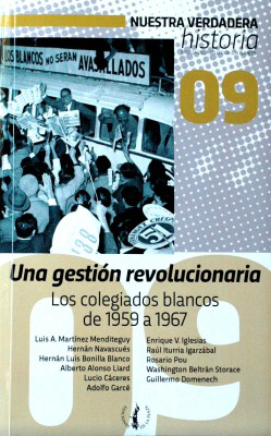 Una gestión revolucionaria : los colegiados blancos de 1959 a 1967