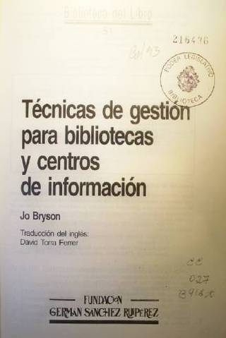 Técnicas de gestión para bibliotecas y centros de información