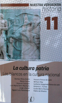 La cultura patria : los blancos en la cultura nacional