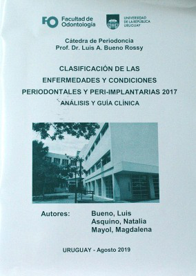 Clasificación de las enfermedades y condiciones periodontales y peri-implantarias : análisis y guía clínica