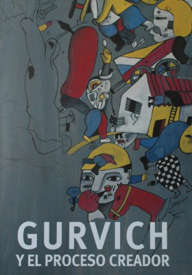 Gurvich y el proceso y el creador : Obras (1948 - 1974)