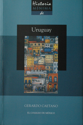 Historia mínima de Uruguay