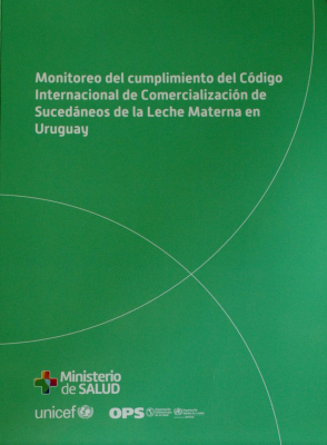 Monitoreo del cumplimiento del Código Internacional de Comercialización de Sucedáneos de la Leche Materna en Uruguay