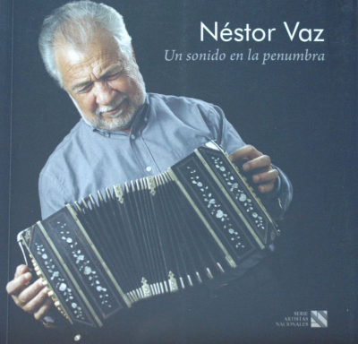 Néstor Vaz : un sonido en la penumbra