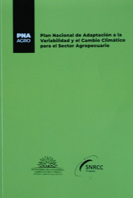 Plan nacional de adaptación a la variabilidad y el cambio climático para el sector agropecuario