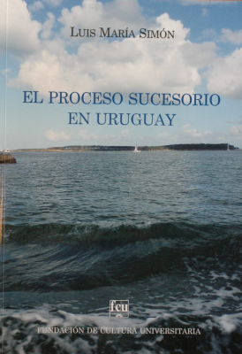El proceso sucesorio en Uruguay