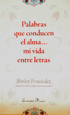 Palabras que conducen el alma... mi vida entre letras