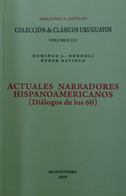 Actuales narradores hispanoamericanos : (diálogos de los 60)