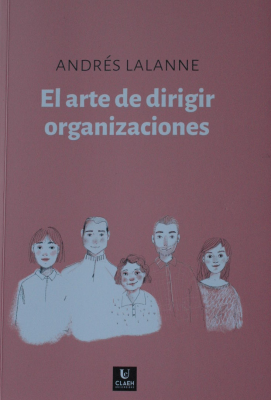 El arte de dirigir organizaciones