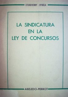 La sindicatura en la ley de concursos