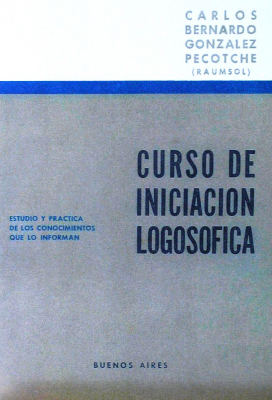 Curso de iniciación logosófica : estudio y práctica de los conocimientos que lo informan