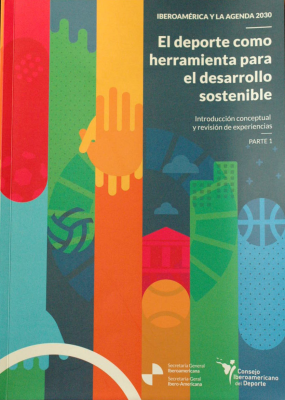 El deporte como herramienta para el desarrollo sostenible : Iberoamérica y la agenda 2030