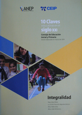 10 claves educativas en el siglo XXI : integralidad