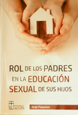 Rol de los padres en la educación sexual de sus hijos