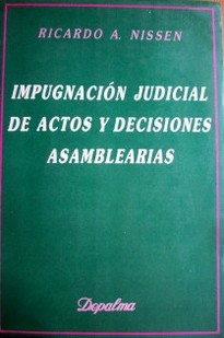 Impugnación Judicial de actos y decisiones asamblearias.