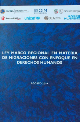 Ley marco regional en materia de migraciones con enfoque en derechos humanos