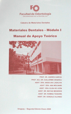 Materiales dentales : módulo I : manual de apoyo teórico