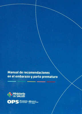 Manual de recomendaciones en el embarazo y parto prematuro