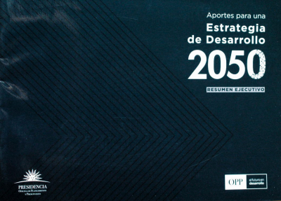 Aportes para una Estrategia de Desarrollo 2050 : resumen ejecutivo