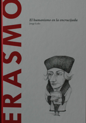 Erasmo : el humanismo en la encrucijada