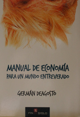 Manual de economía para un mundo entreverado